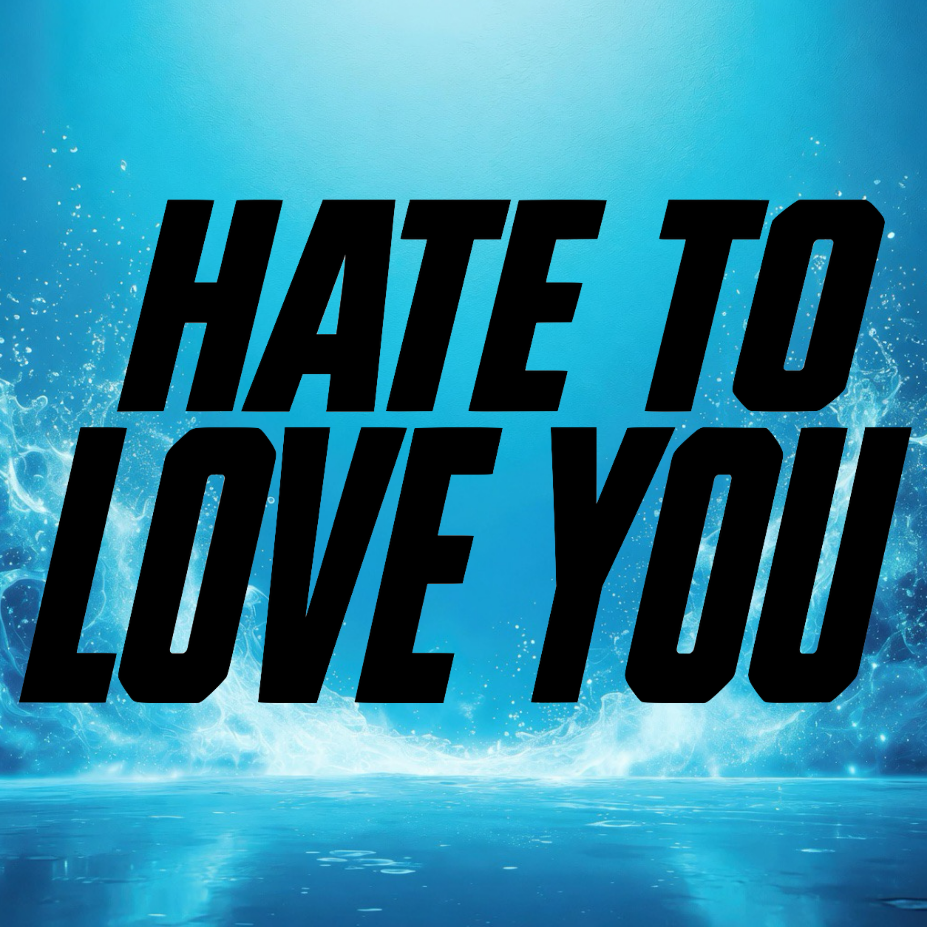 Hate To Love You - Clothing
