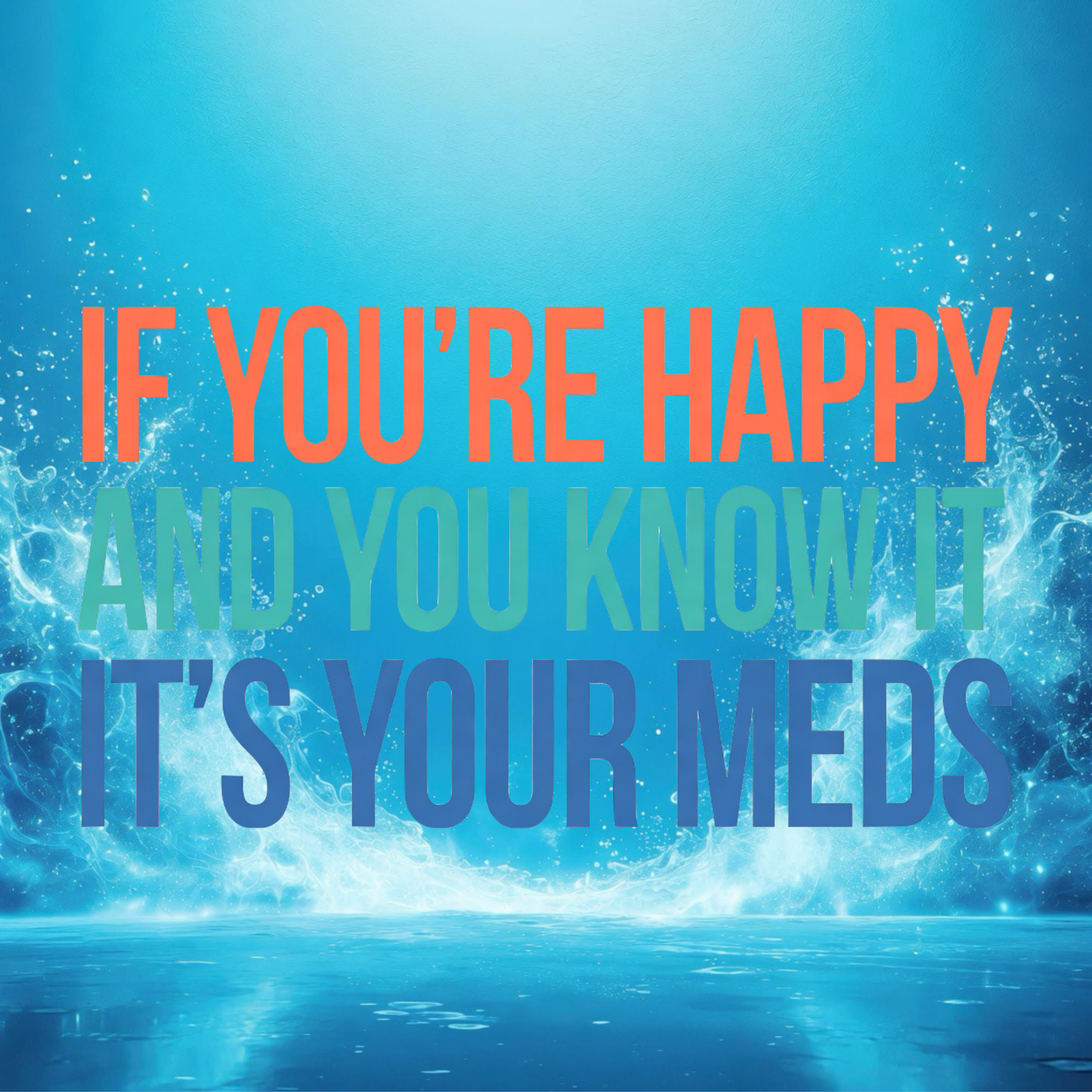 If You're Happy And You Know It  - Clothing