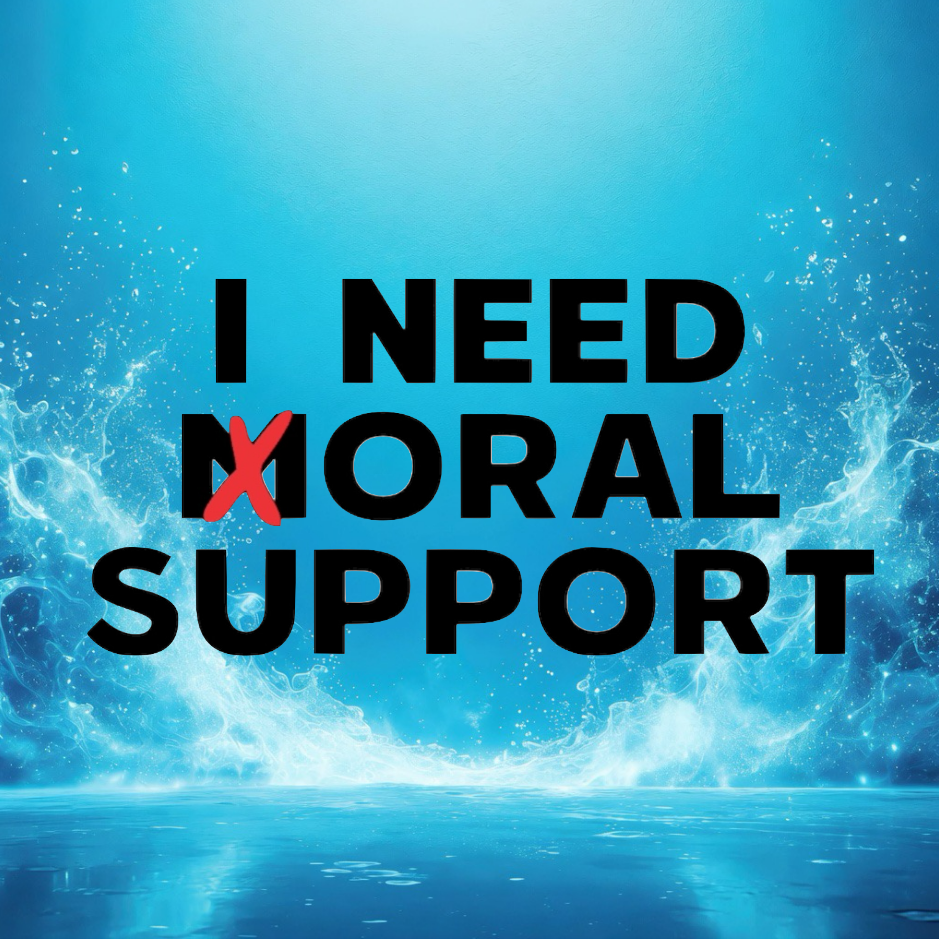 I Need Moral Support - Clothing