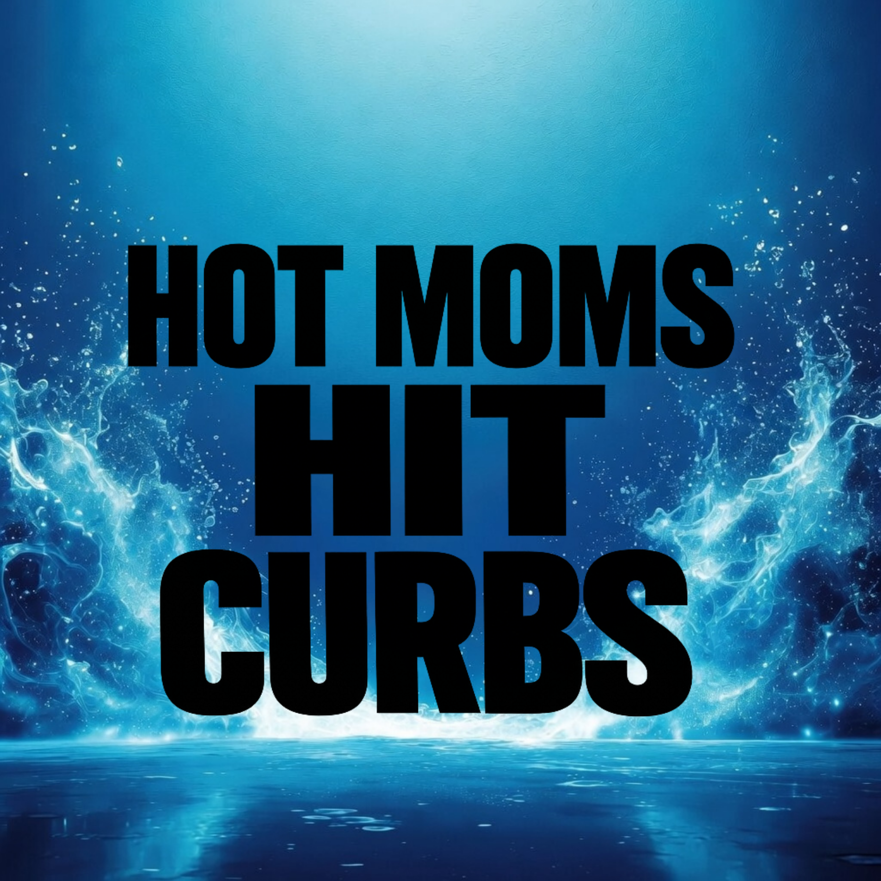 Hot Moms Hit Curbs - Decal