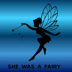 She Was A Fairy - Decal