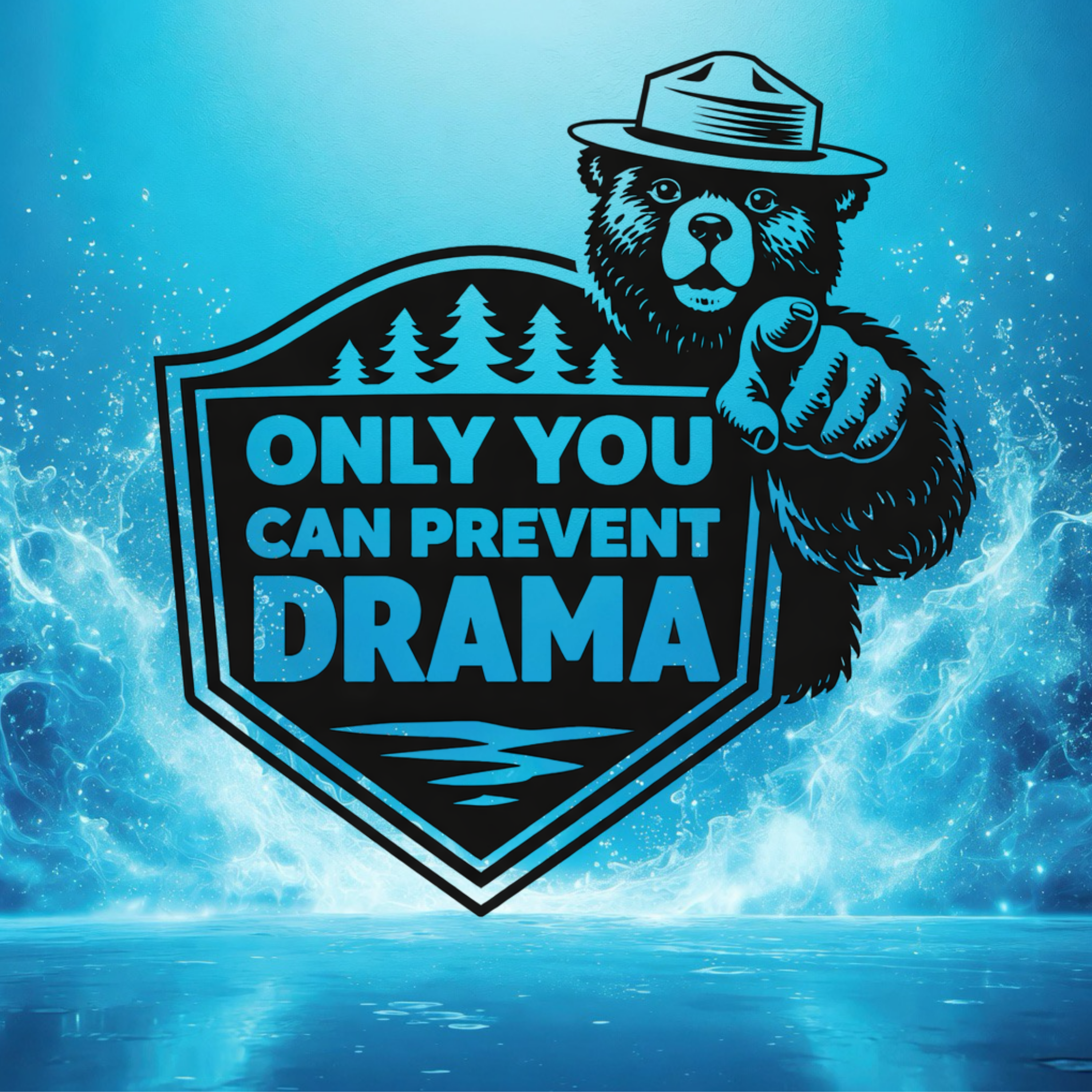 Only You Can Prevent Drama - Clothing
