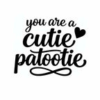 Cutie Patootie - Decal