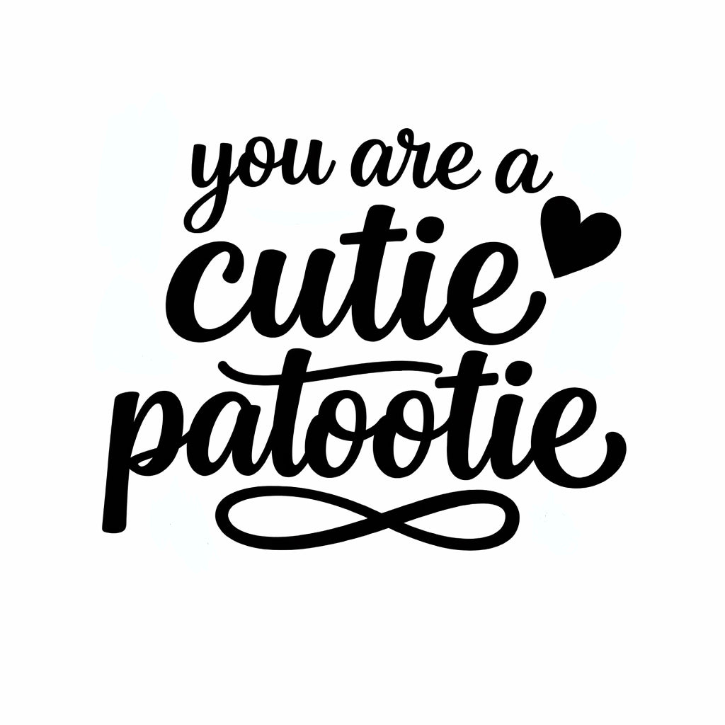 Cutie Patootie - Decal