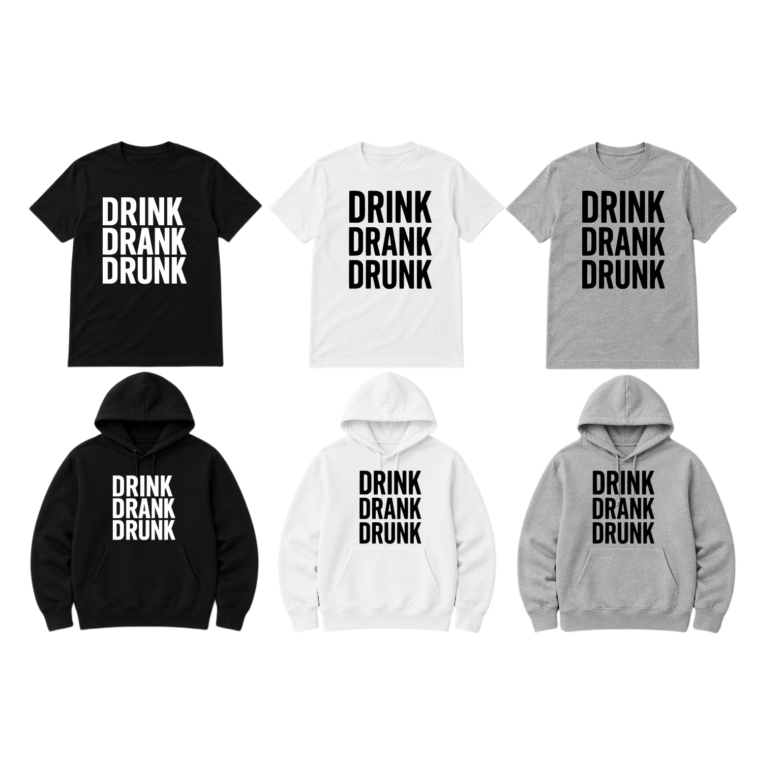 Drink Drank Drunk - Clothing