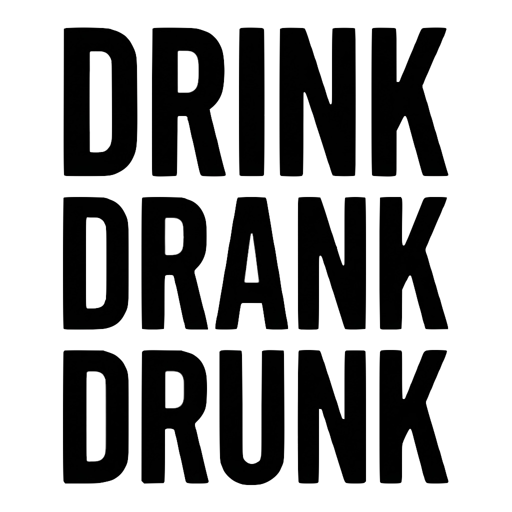 Drink Drank Drunk - Clothing