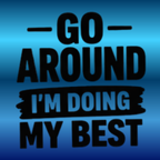 Go Around! I'm Doing My Best! - Decal