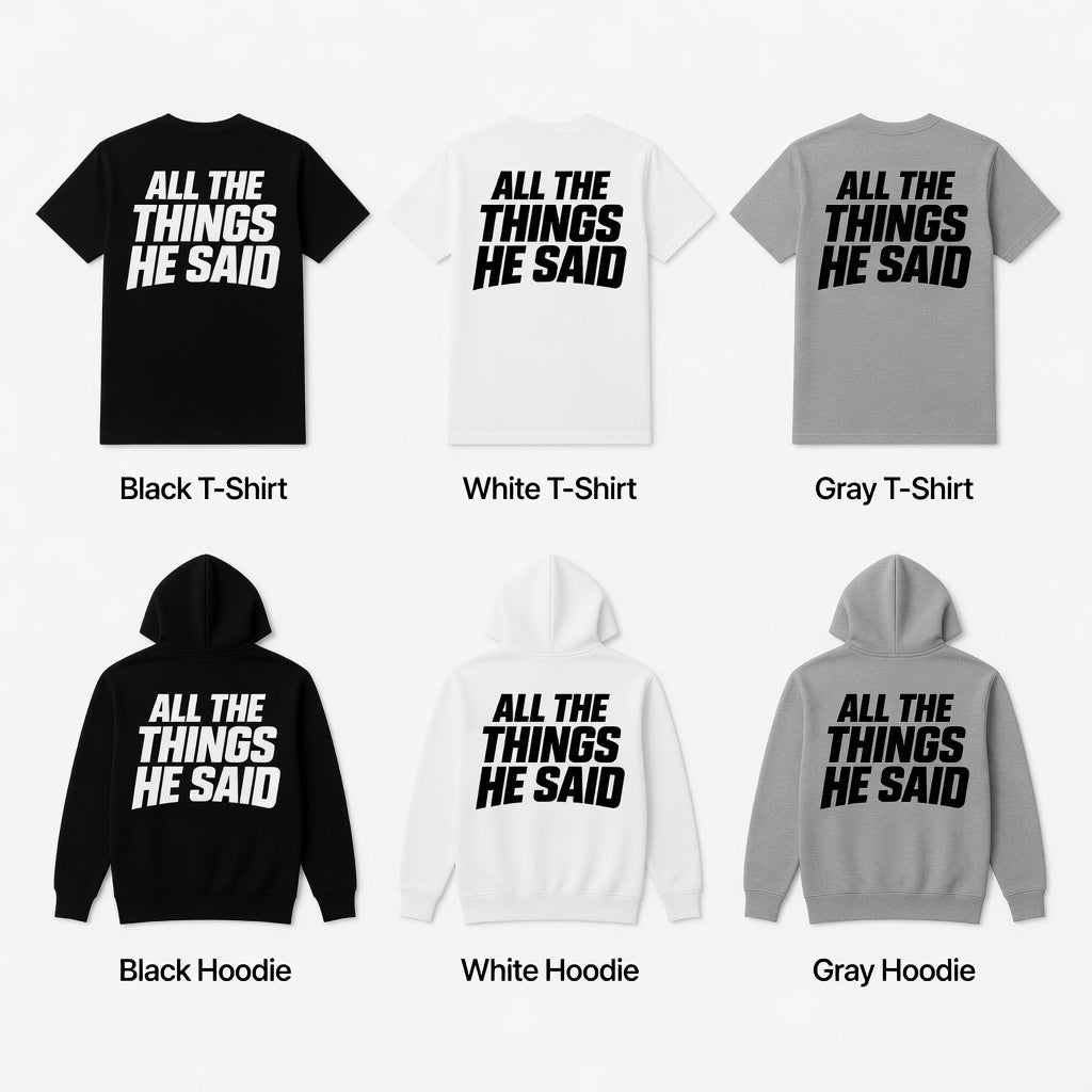 All The Things He Said - Clothing