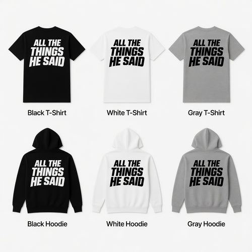 All The Things He Said - Clothing