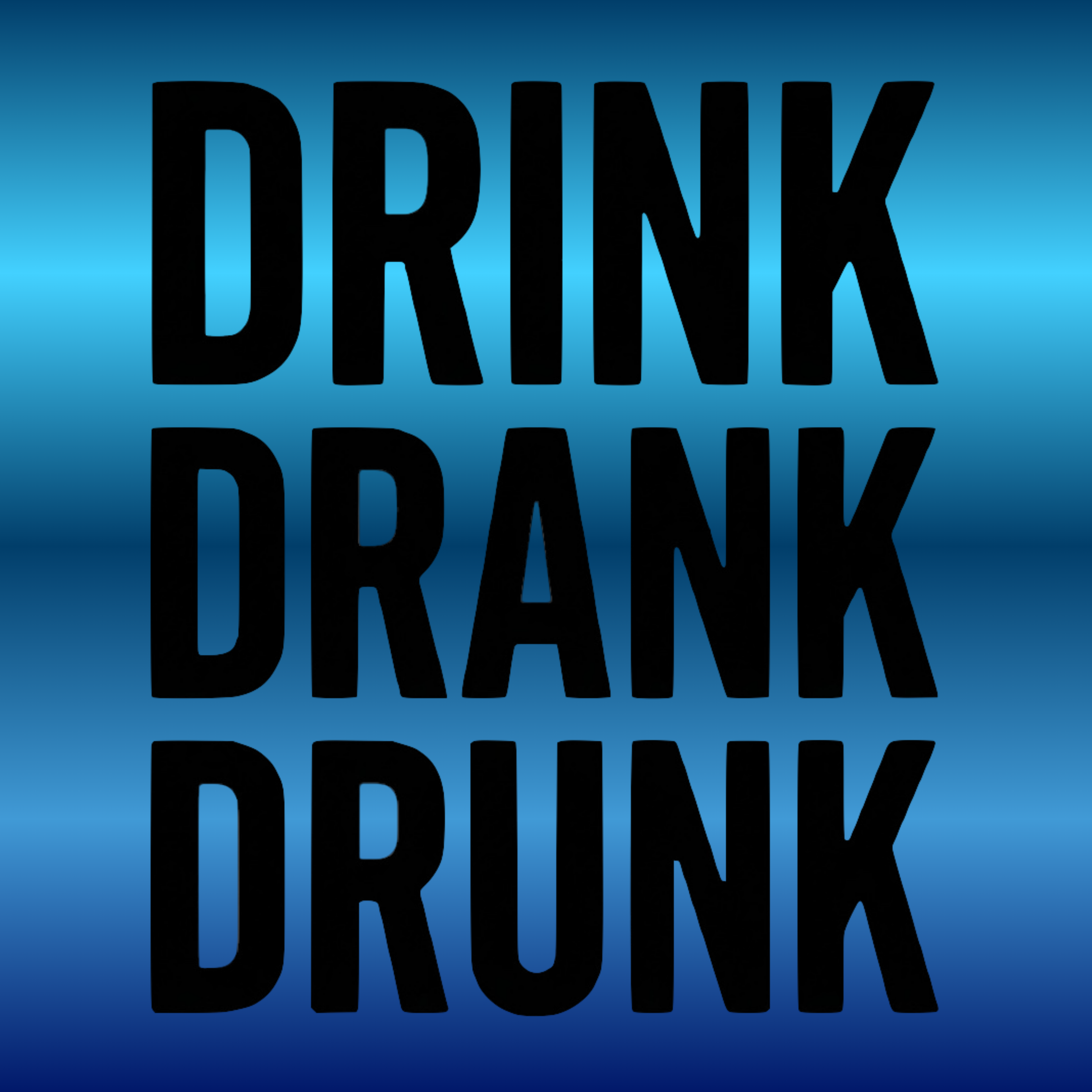 Drink, Drank, Drunk - Decal