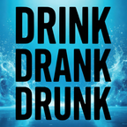 Drink Drank Drunk - Clothing