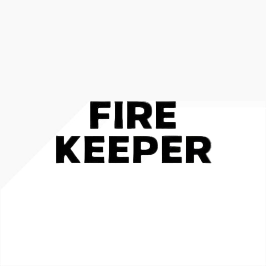 Black text 'FIRE KEEPER' on a white background