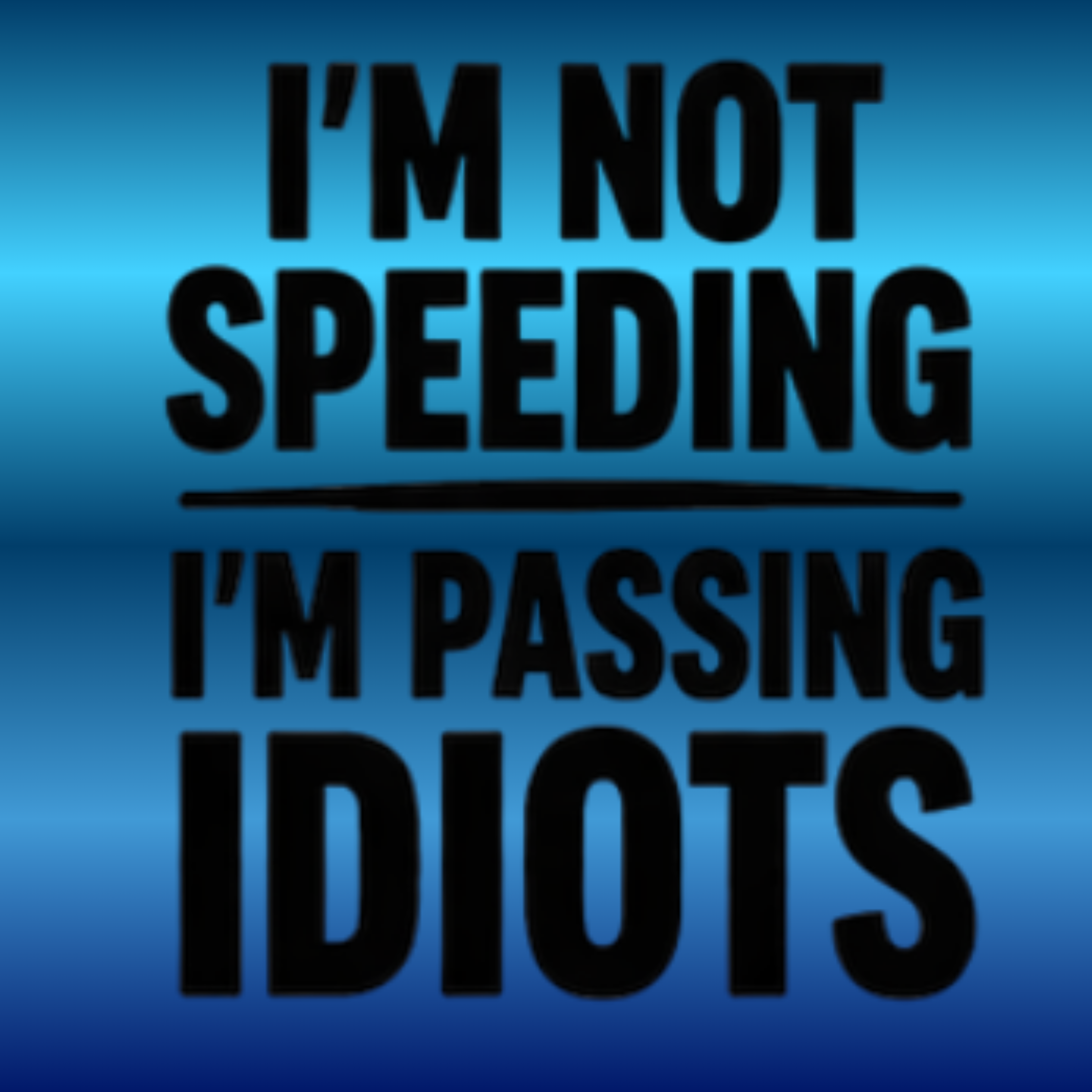 I'm Not Speeding - Decal