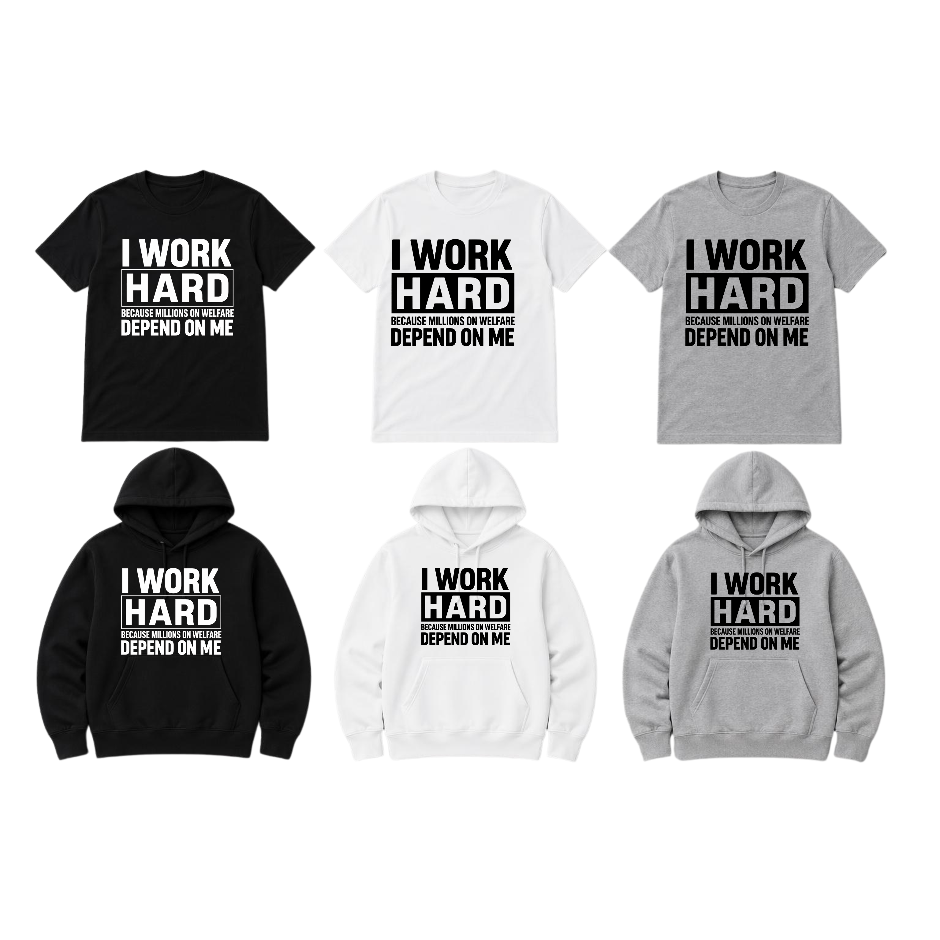 I Work Hard - Clothing